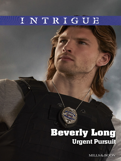 Title details for Urgent Pursuit by Beverly Long - Available